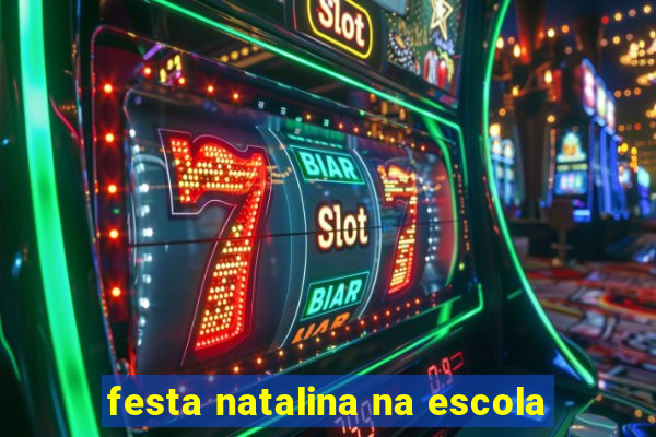 festa natalina na escola